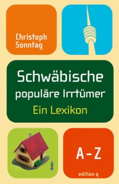 Schwäbische populäre Irrtümer - Sonntag, Christoph