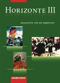 Horizonte - Geschichte für die Oberstufe / Horizonte - Geschichte für die Oberstufe (3-bändige Ausgabe) Bd.3