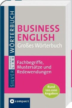 Großes Wörterbuch Business English - Business English, Großes Wörterbuch, Englisch-Deutsch/Deutsch-Englisch