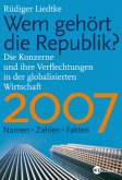 Wem gehört die Republik?, Ausgabe 2007