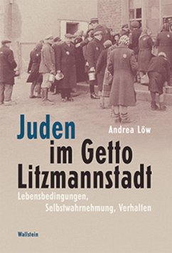Juden im Getto Litzmannstadt - Löw, Andrea