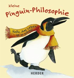 Kleine Pinguin-Philosophie - Burkhardt, Werner