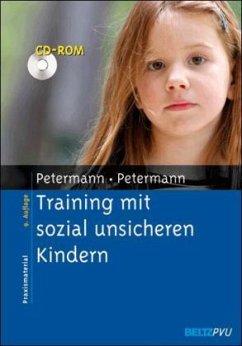 Training mit sozial unsicheren Kindern, m. CD-ROM - Petermann, Ulrike; Petermann, Franz