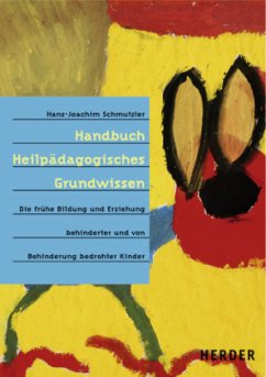 Handbuch Heilpädagogisches Grundwissen - Schmutzler, Hans-Joachim