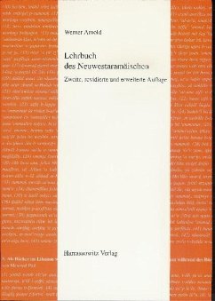 Lehrbuch des Neuwestaramäischen - Arnold, Werner
