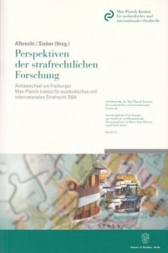 Perspektiven der strafrechtlichen Forschung. - Albrecht, Hans-Jörg / Sieber, Ulrich (Hgg.)