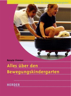 Alles über den Bewegungskindergarten - Zimmer, Renate