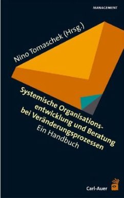 Systemische Organisationsentwicklung und Beratung bei Veränderungsprozessen - Tomaschek, Nino (Hrsg.)
