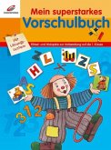 Mein superstarkes Vorschulbuch