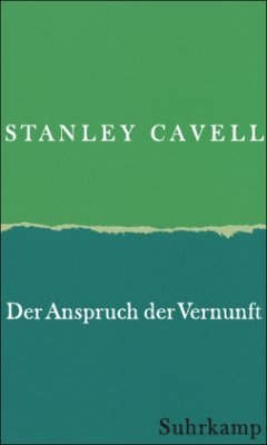 Der Anspruch der Vernunft - Cavell, Stanley