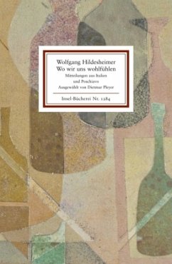 Wo wir uns wohlfühlen - Hildesheimer, Wolfgang