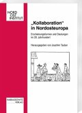 &quote;Kollaboration&quote; in Nordosteuropa