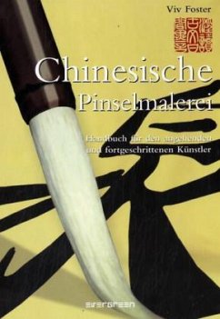 Chinesische Pinselmalerei - Foster, Viv