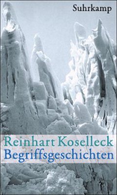 Begriffsgeschichten - Koselleck, Reinhart