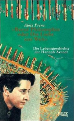 Beruf Philosophin oder Die Liebe zur Welt - Prinz, Alois Beruf Philosophin oder Die Liebe zur Welt - Prinz, Alois