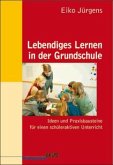 Lebendiges Lernen in der Grundschule