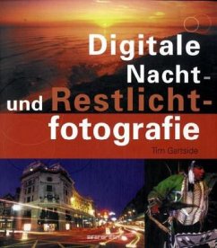 Cover Digitale Nacht- und Restlichtfotografie