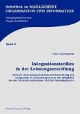 Integrationstreiber in der Leistungserstellung Integrationstreiber in der Leistungserstellung