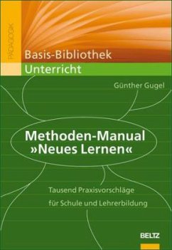 Methoden-Manual 'Neues Lernen' - Gugel, Günther