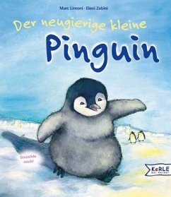 Der neugierige kleine Pinguin - Limoni, Marc; Zabini, Eleni