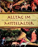 Alltag im Mittelalter