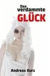 Das verdammte Glück - Bild 1