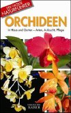 Orchideen in Haus und Garten Orchideen in Haus und Garten