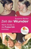 Zeit der Wunder Zeit der Wunder