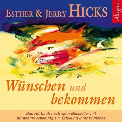 Wünschen und bekommen - Hicks, Esther & Jerry