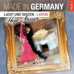 Made In Germany Folge 2-Lasst Uns Tanzen-Latein - Strasser,Hugo