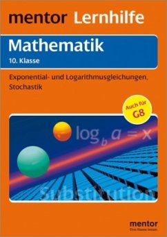 Cover Mathematik 10. Klasse, Exponential- und Logarithmusgleichungen, Stochastik