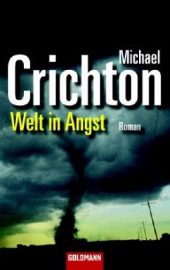 Welt in Angst - Crichton, Michael