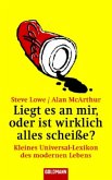 Liegt es an mir, oder ist wirklich alles scheiße?