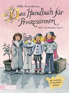 Das Handbuch für Prinzessinnen - Rosenboom, Hilke