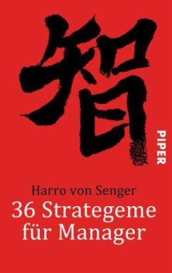 36 Strategeme für Manager - Senger, Harro von