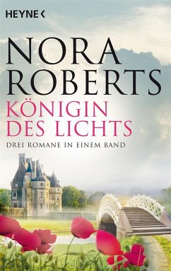 Die Königin des Lichts - Roberts, Nora