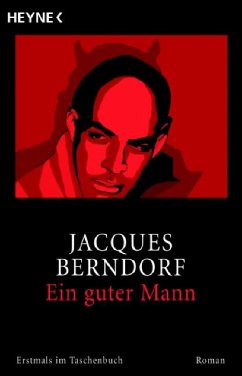 Ein guter Mann - Berndorf, Jacques