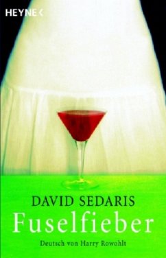 Fuselfieber - Sedaris, David