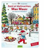 Bald ist Weihnachten, Max Maus!