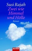 Zwei wie Himmel und Hölle