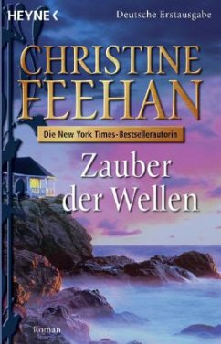 Zauber der Wellen / Die Drake-Schwestern Bd.3 - Feehan, Christine