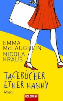 Die Tagebücher einer Nanny - McLaughlin, Emma;Kraus, Nicola