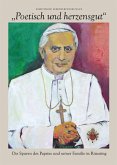 "Poetisch und herzensgut"