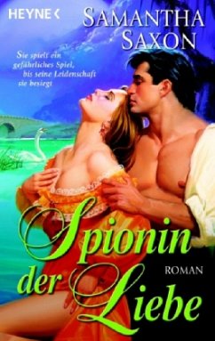 Spionin der Liebe - Saxon, Samantha