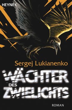 Wächter des Zwielichts / Wächter Bd.3 - Lukianenko, Sergej