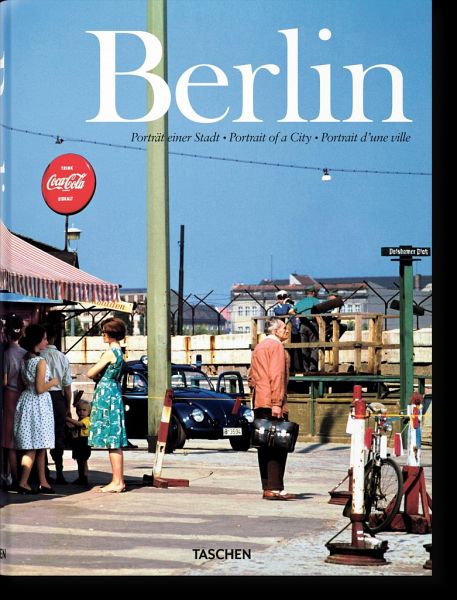 Berlin. Portrait of a City von Hans Chr. Adam portofrei bei bücher.de  bestellen