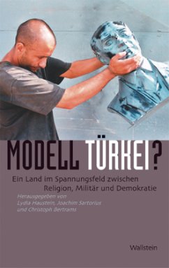 Modell Türkei? - Haustein, Lydia / Sartorius, Joachim / Bertrams, Christoph (Hgg.)