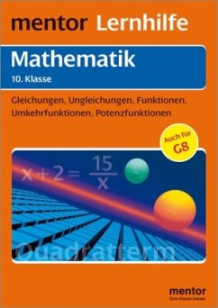 Mathematik 10. Klasse, Gleichungen, Ungleichungen, Funktionen, Umkehrfunktion, Potenzfunktionen - Baumann, Rolf