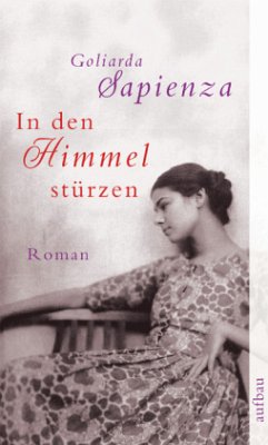 In den Himmel stürzen - Sapienza, Goliarda