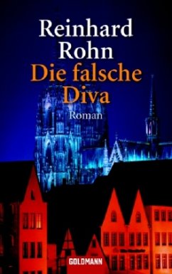 Die falsche Diva - Rohn, Reinhard